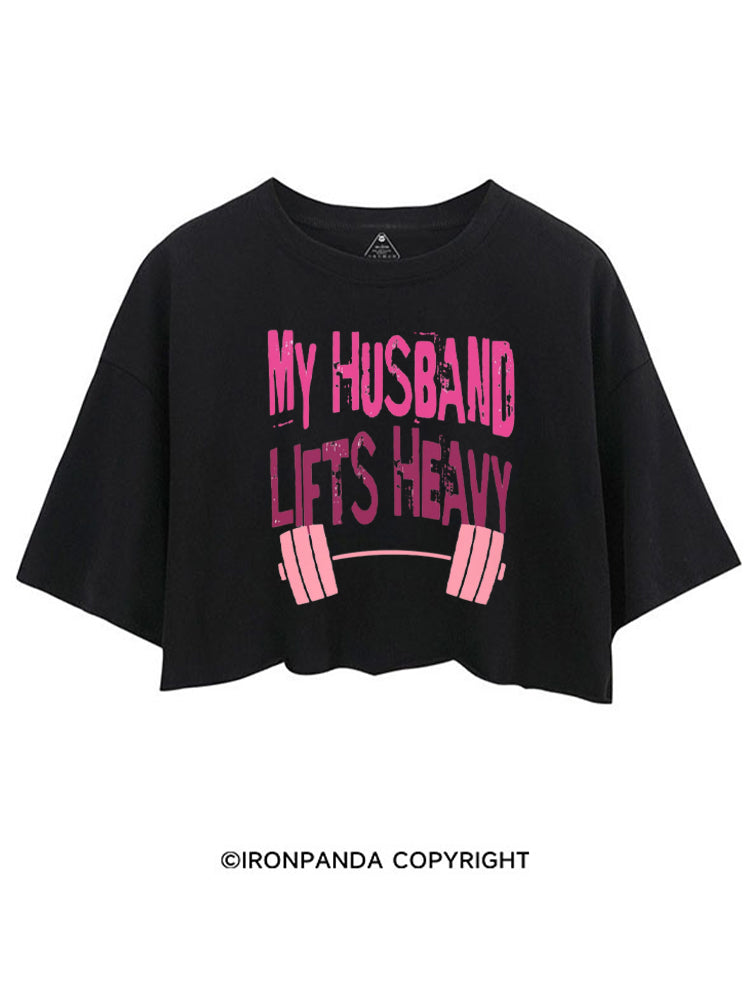MY HUSBAND LIFTS HEAVY CROP TOPS