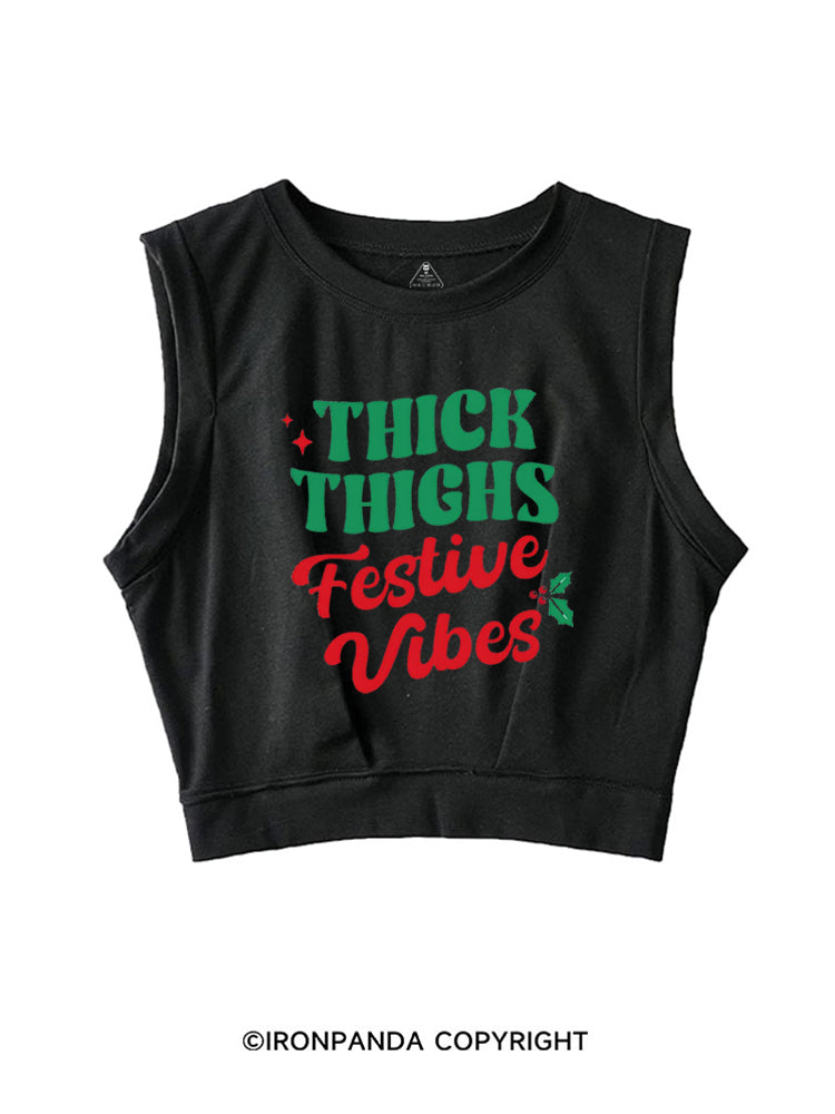 THICK THIGHS FESTIVE VIBES SLEEVELESS CROP TOPS