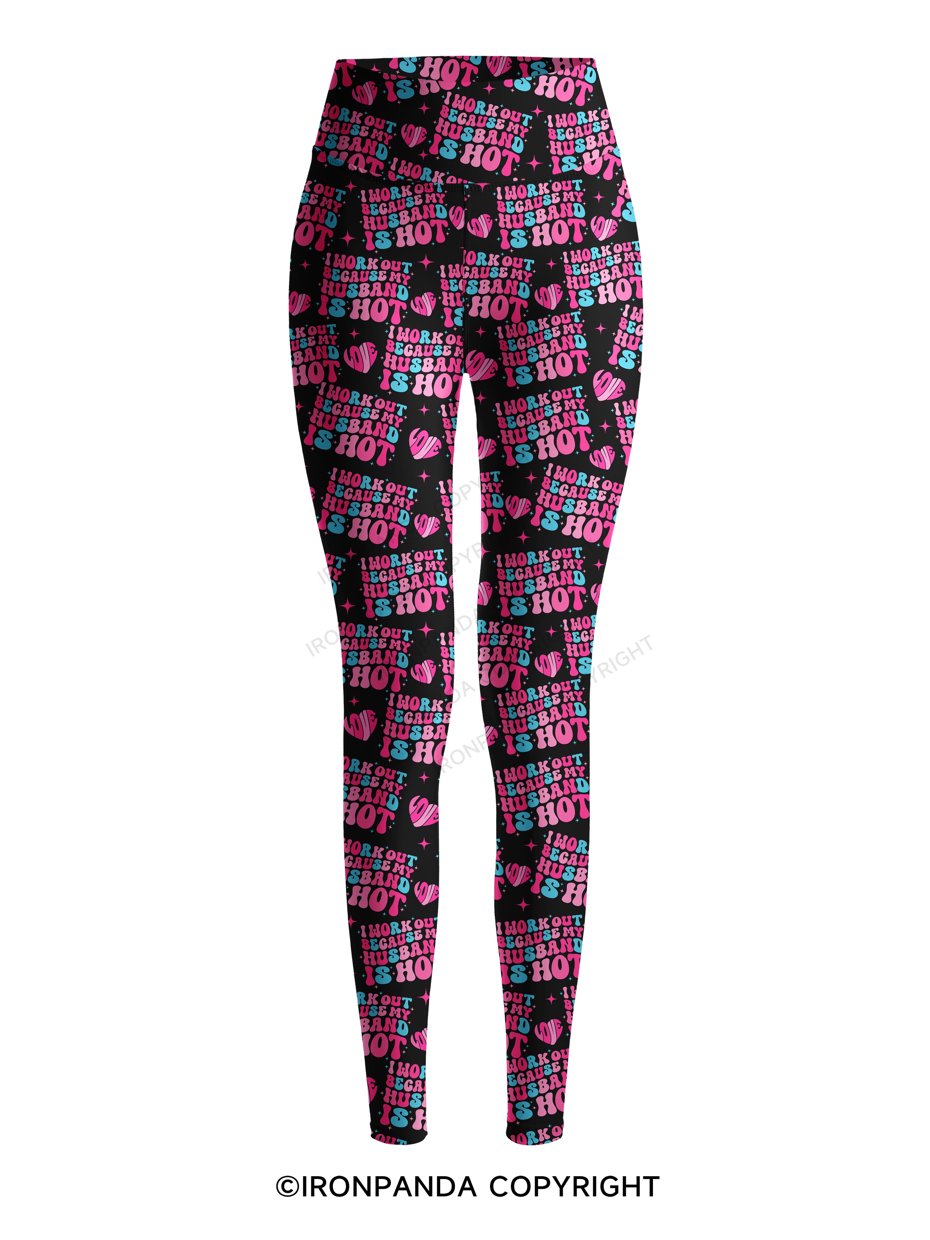 I Work Out Because My Husband is Hot Printed Yoga Pants