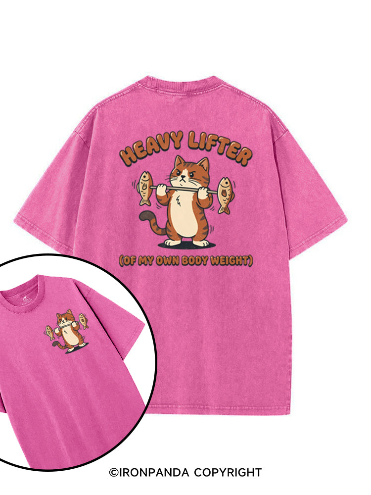 HEAVY LIFTER (OF MY OWN BODY WEIGHT) printed Gym Shirt