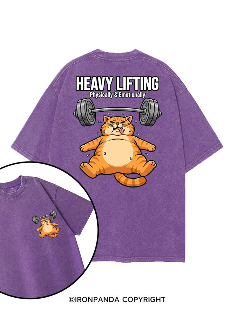 HEAVY LIFTING PHYSICALLY & EMOTIONALLY printed Gym Shirt