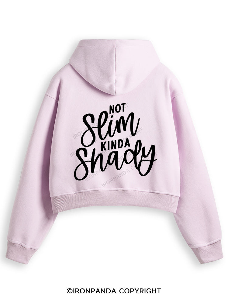 NOT SLIM KINDA SHADY Fleece Crop Zip Up Hoodie