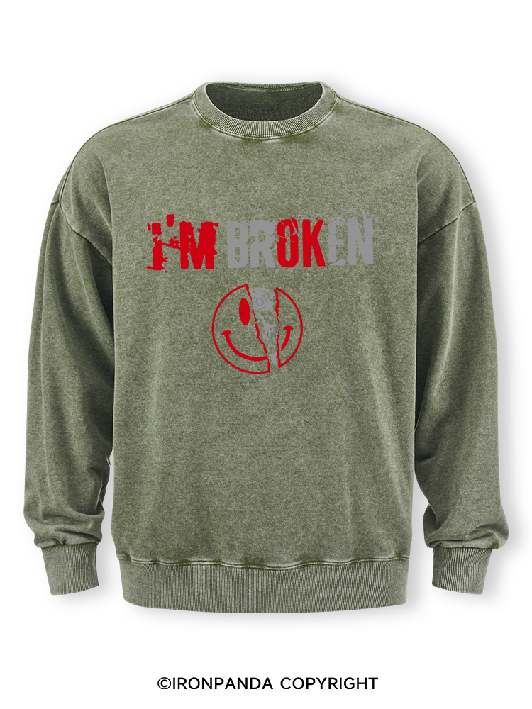 I’m Broken And Smiling Washed Sweatshirt