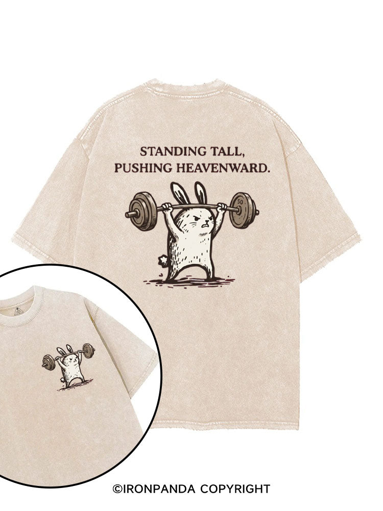 STANDING TALL, PUSHING HEAVENWARD printed Gym Shirt