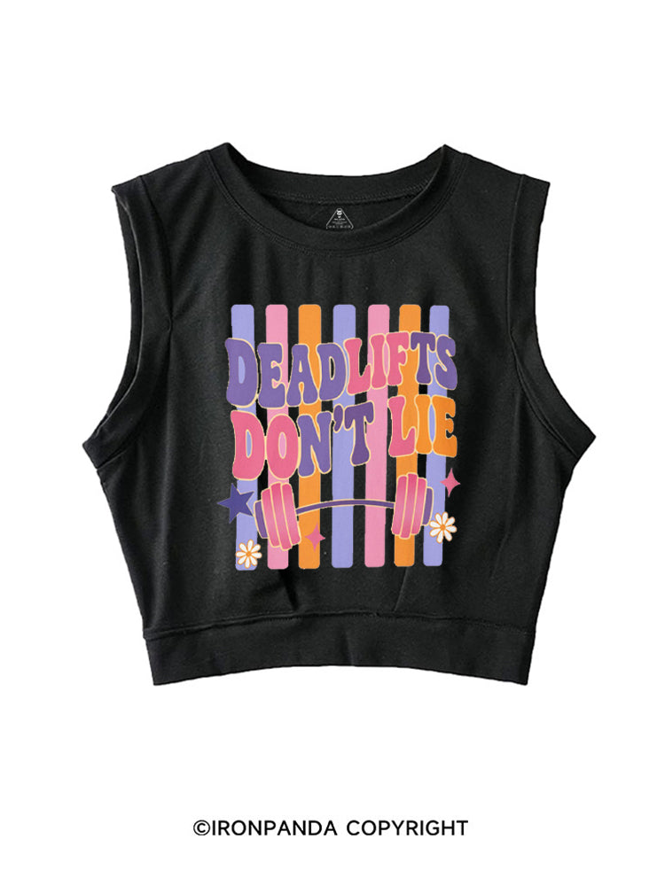 DEADLIFTS DON'T LIE SLEEVELESS CROP TOPS