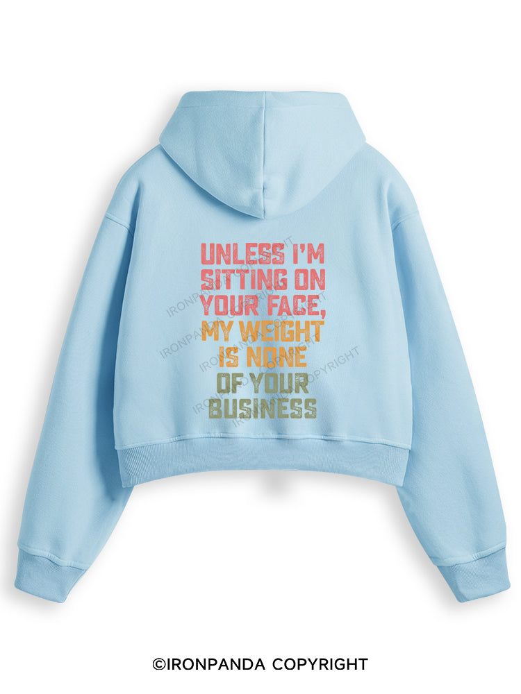 UNLESS I'M SITTING ON YOUR FACE Fleece Crop Zip Up Hoodie