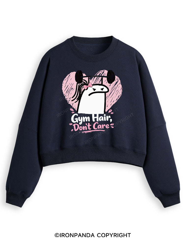 Gym Hair Don't Care Funny Gym Fleece Crop Sweatshirt