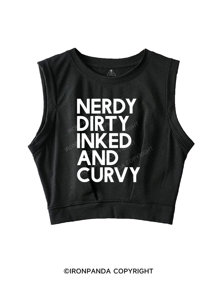 NERDY, DIRTY, INKED AND CURVY SLEEVELESS CROP TOPS