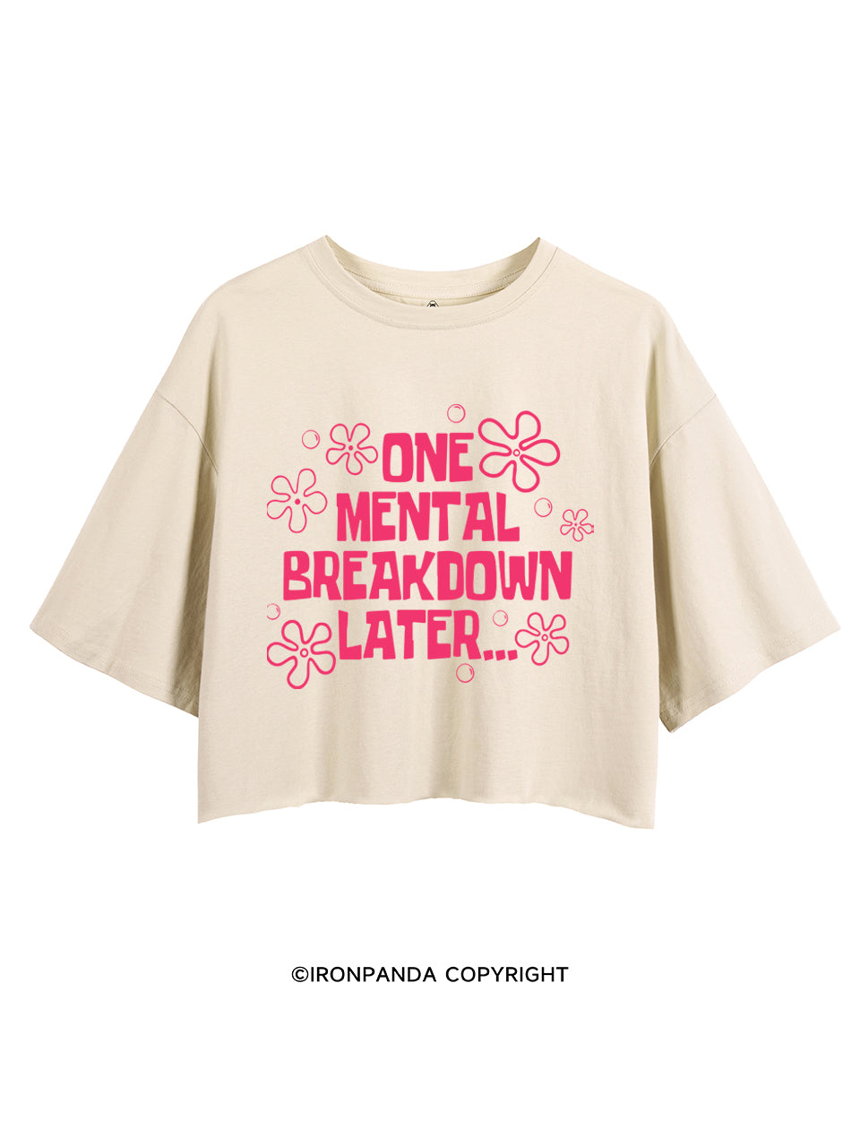 ONE MENTAL BREAKDOWN LATER CROP TOPS