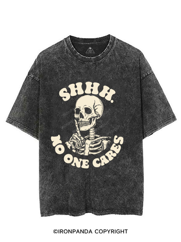 SHHH NO ONE CARES VINTAGE GYM SHIRT