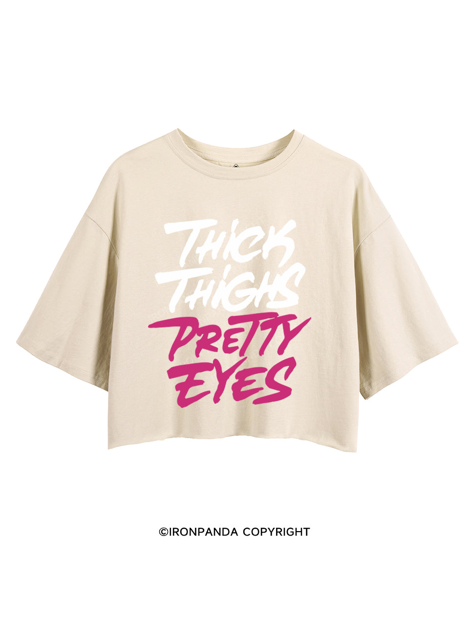 THICK THIGHS PRETTY EYES CROP TOPS