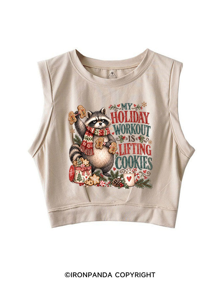 MY HOLIDAY WORKOUT IS LIFTING COOKIES SLEEVELESS CROP TOPS
