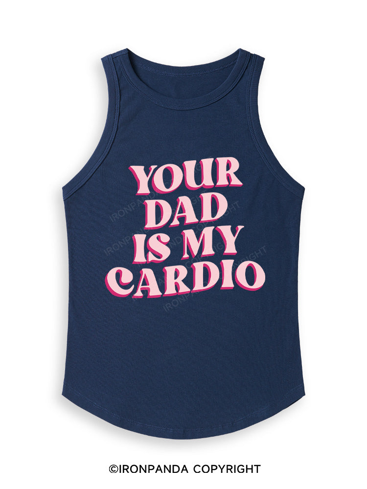PINK YOUR DAD IS MY CARDIO Fitted Tank Top