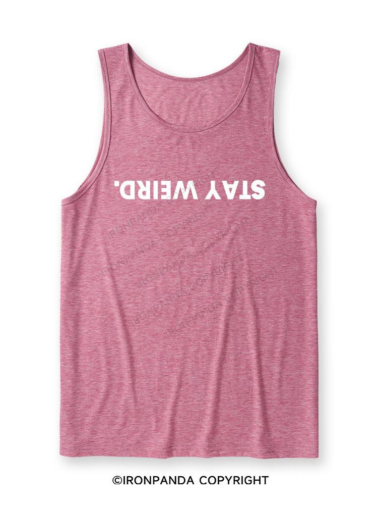 STAY WEIRD Ultra Soft Heather Tank