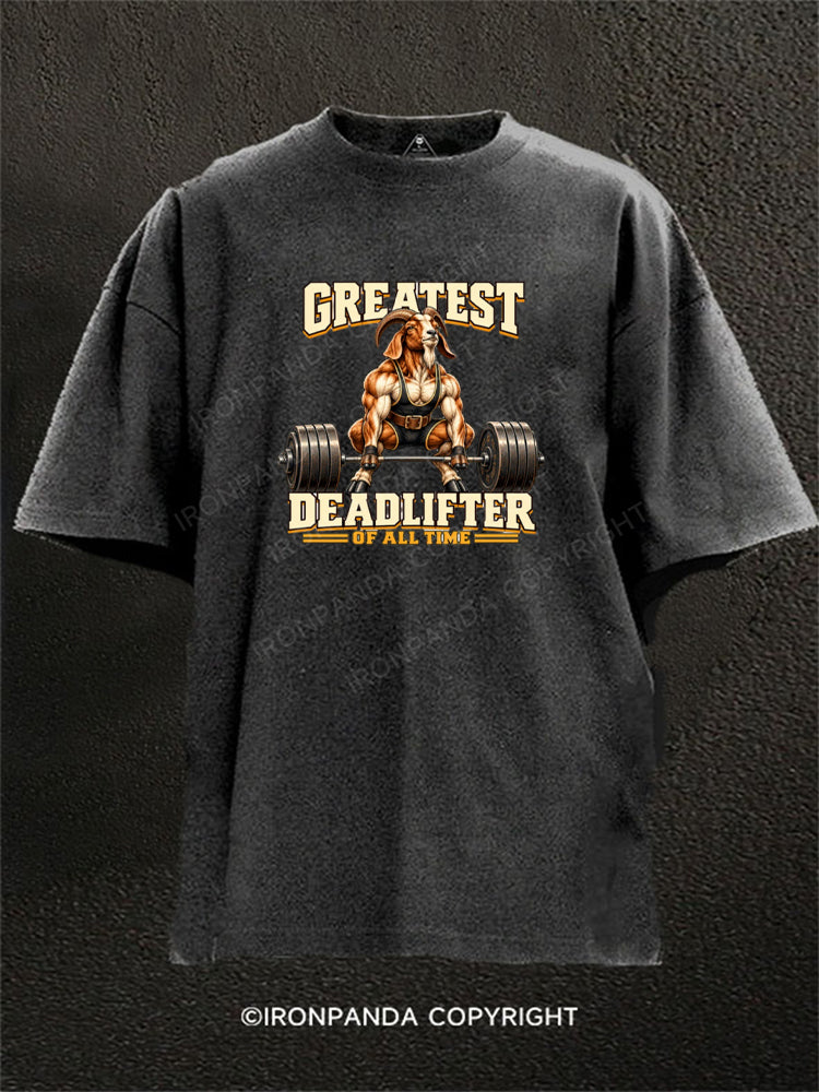 Greatest Deadlifter of All Time Goat Washed Gym Shirt