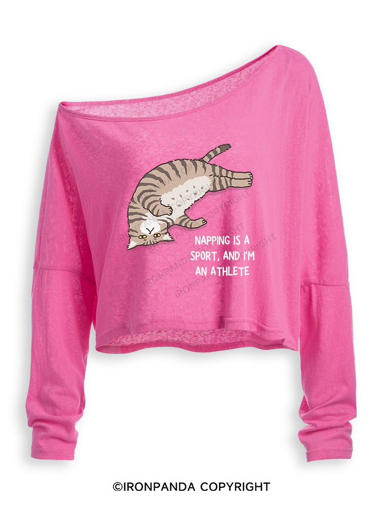 NAPPING IS A SPORT, AND I'M AN ATHLETE Off Shoulder Long Sleeve Crop Top