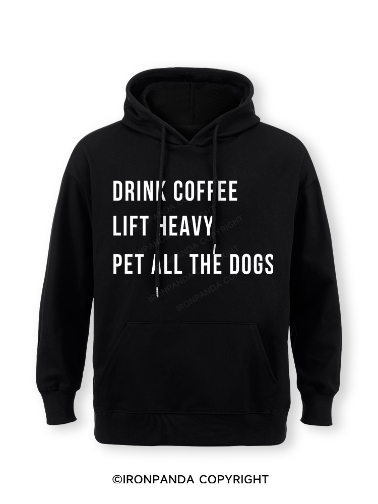 drink coffee lift heavy pet all the dogs Classic Gym Hoodie
