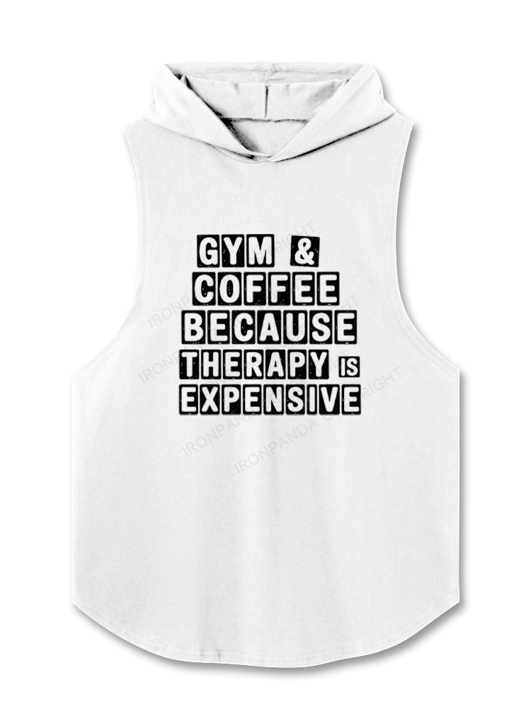 gym & coffee because therapy is expensive Hooded Tank