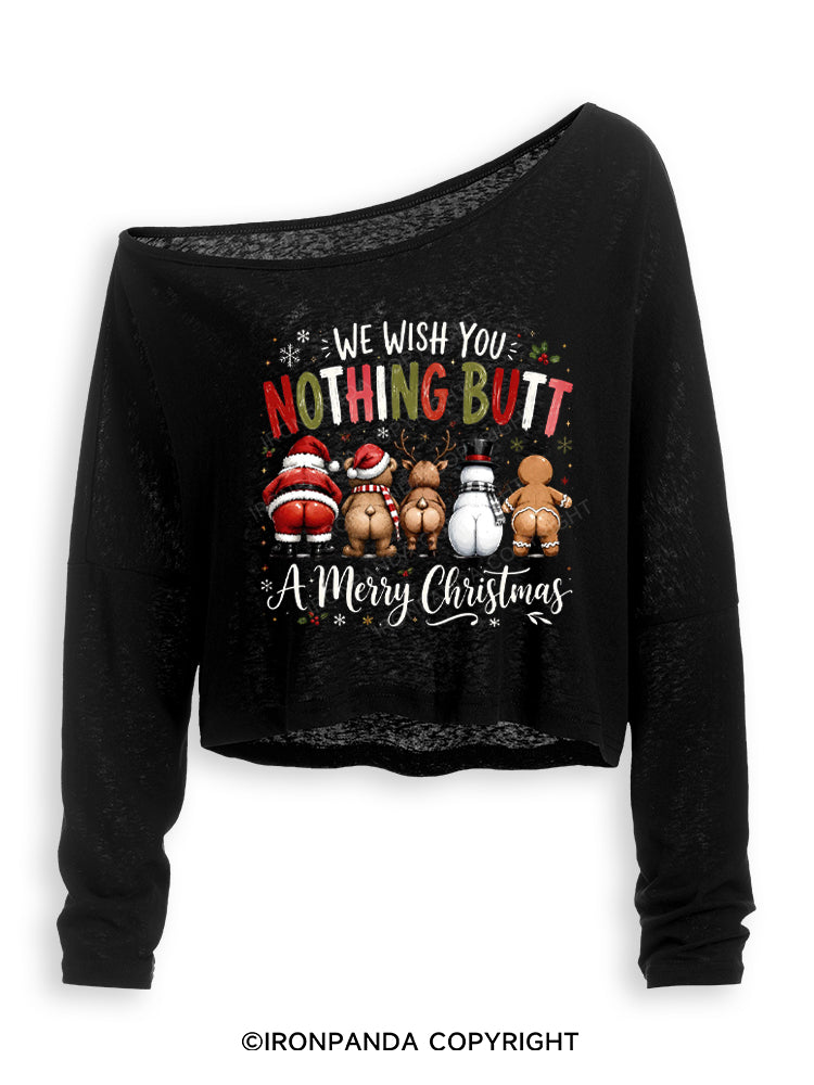 WE WISH YOU NOTHING BUTT A Merry Christmas Off Shoulder Long Sleeve Crop Top