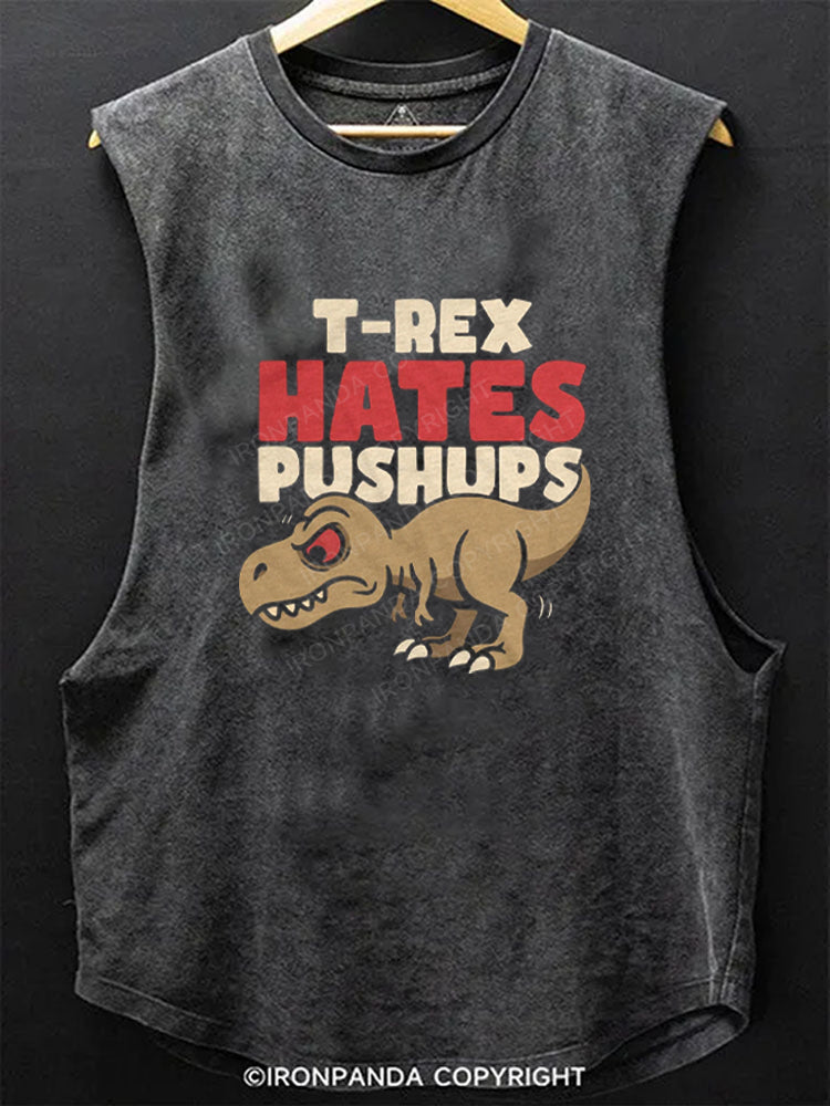 T-Rex Hates Pushups Funny Dinosaur Scoop Bottom Cotton Tank