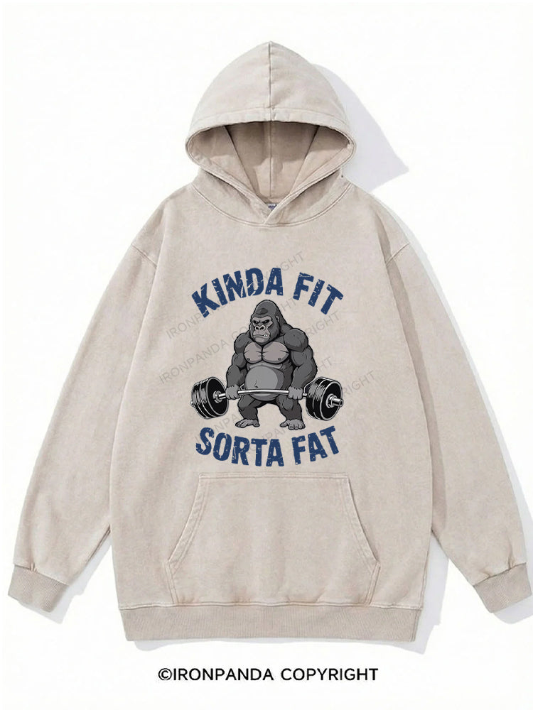Kinda Fit Sorta Fat Gorilla Washed Gym Hoodie