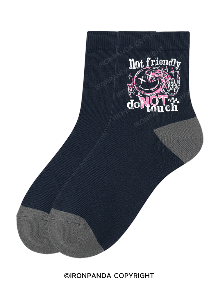 Not friendly, do not touch Crew Socks
