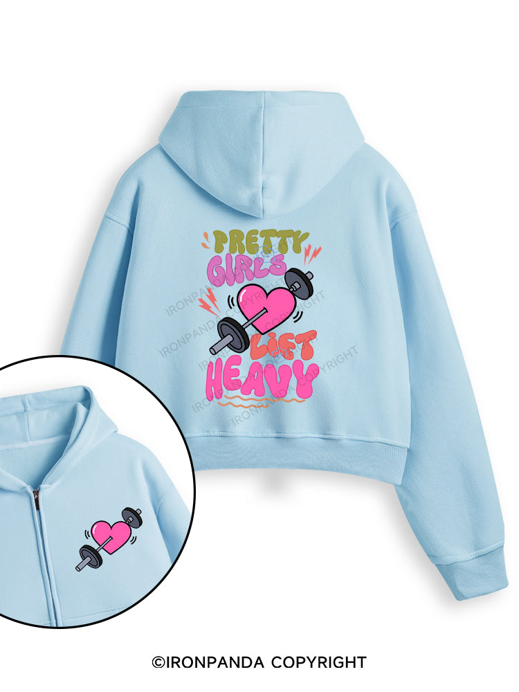 PRETTY GIRLS LIFT HEAVY Fleece Crop Zip Up Hoodie