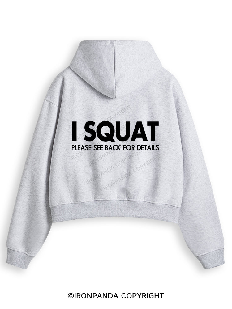 I SQUAT Fleece Crop Zip Up Hoodie