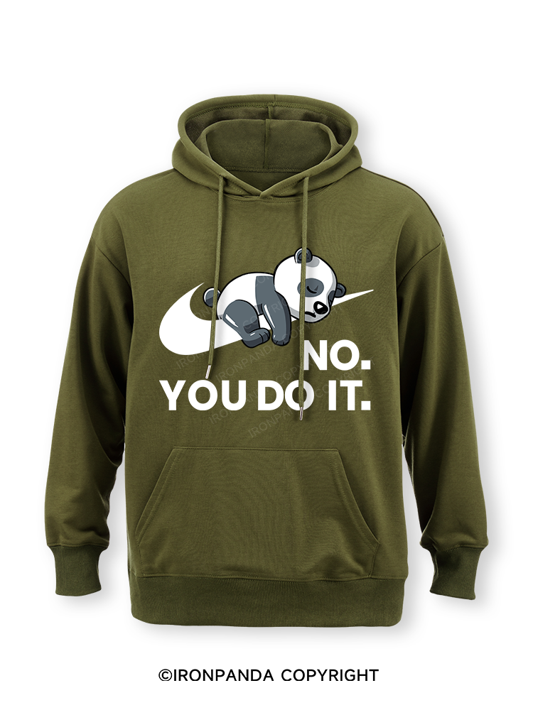 no you do it Classic Gym Hoodie