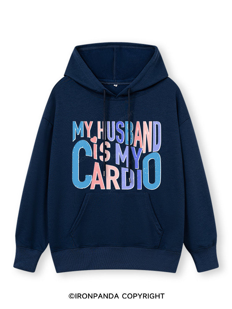 MY HUSBAND IS MY CARDIO Classic Gym Hoodie