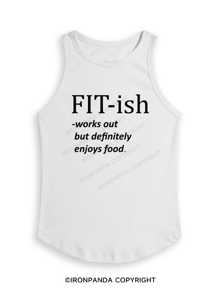 FIT-ISH Fitted Tank Top