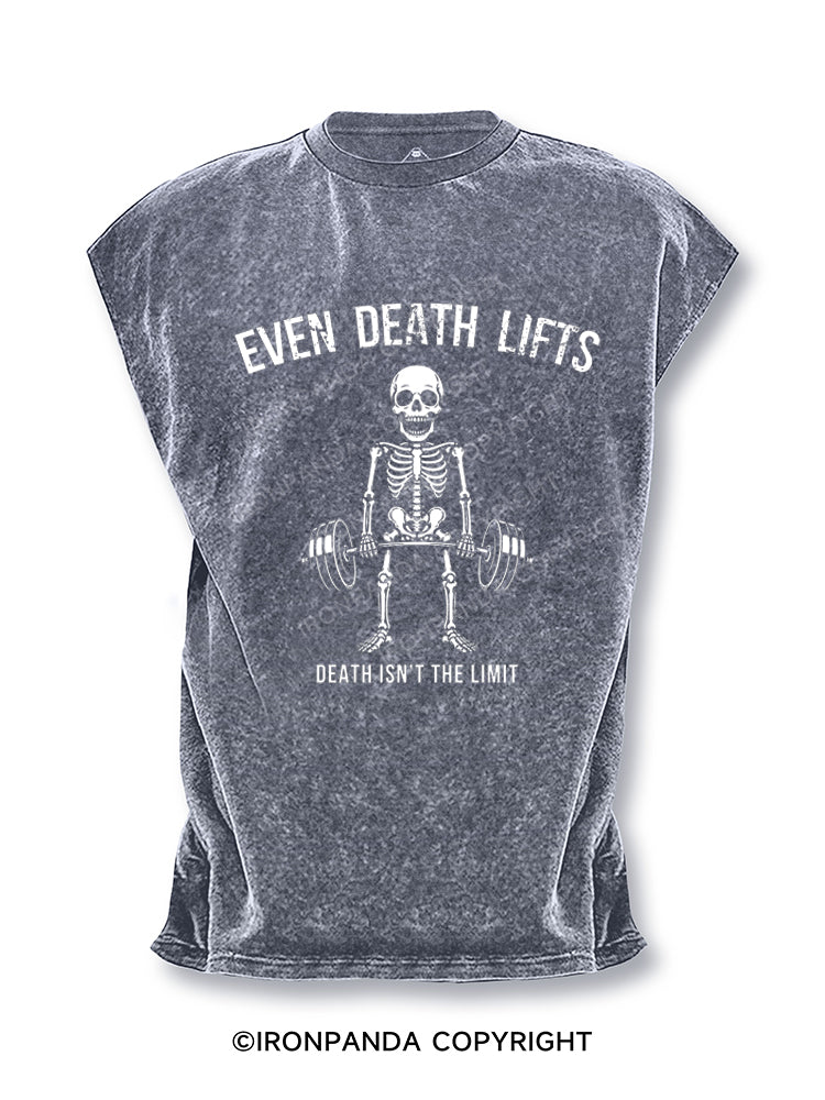 EVEN DEATH LIFTS DEATH ISN'T THE LIMIT Cut Off Tank