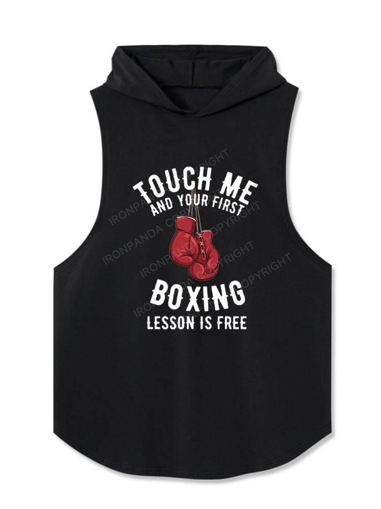 Touch Me and Your First Lesson Boxing is Free Hooded Tank