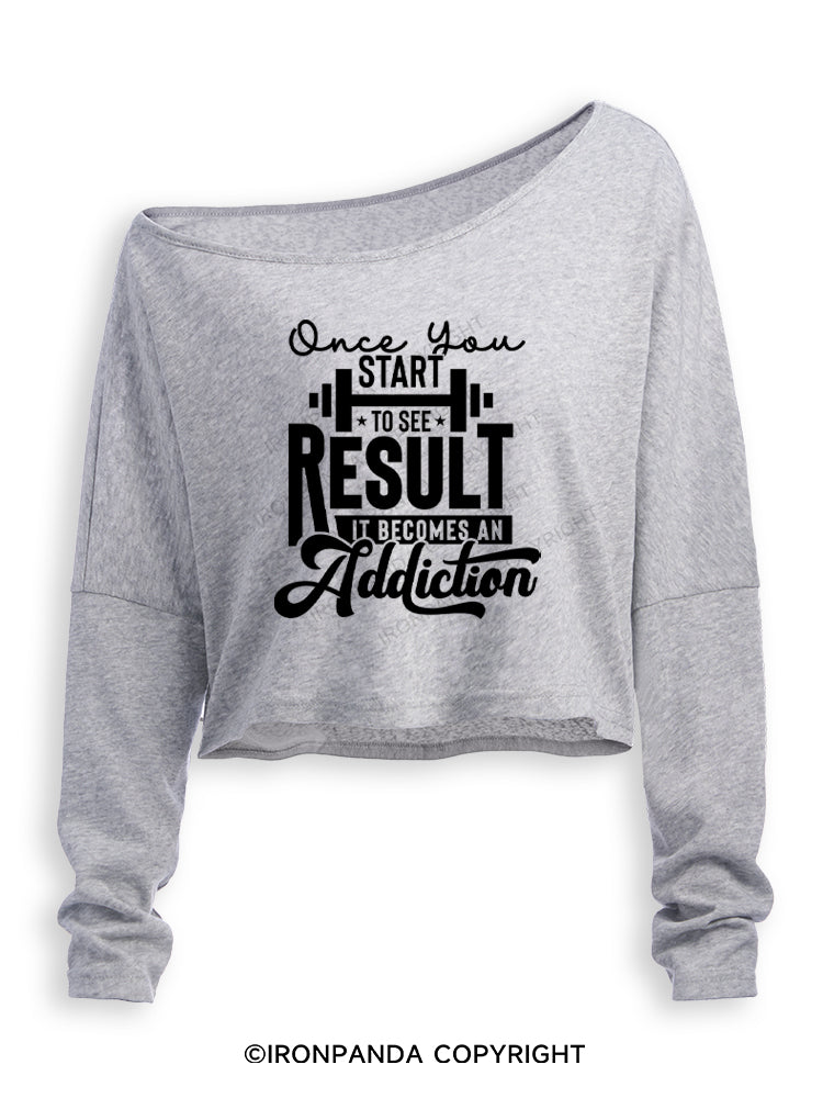 ONCE YOU START TO SEE RESULT IT BECOMES AN ADDICTION Off Shoulder Long Sleeve Crop Top