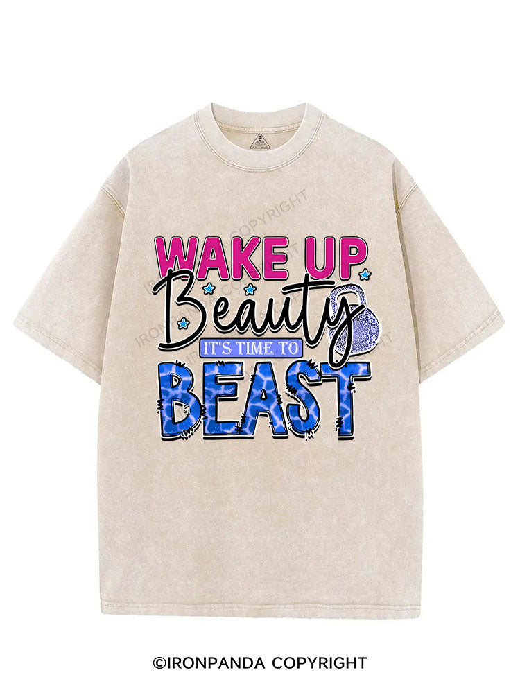 WAKE UP BEAUTY, IT'S TIME TO BEAST VINTAGE GYM SHIRT
