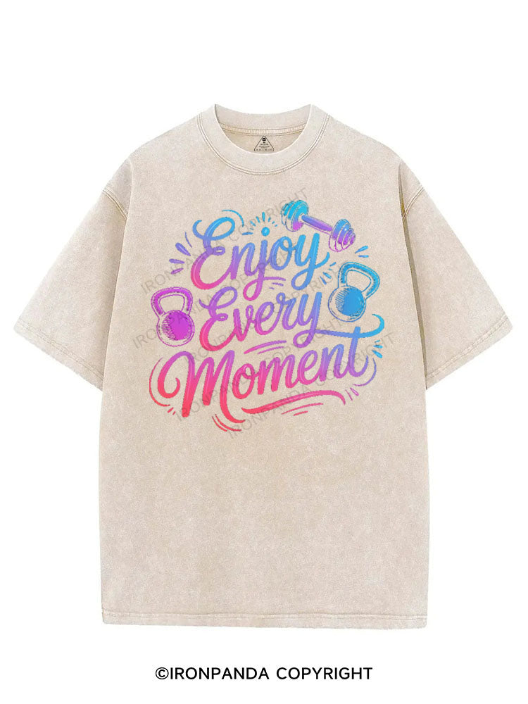 ENJOY EVERY MOMENT VINTAGE GYM SHIRT