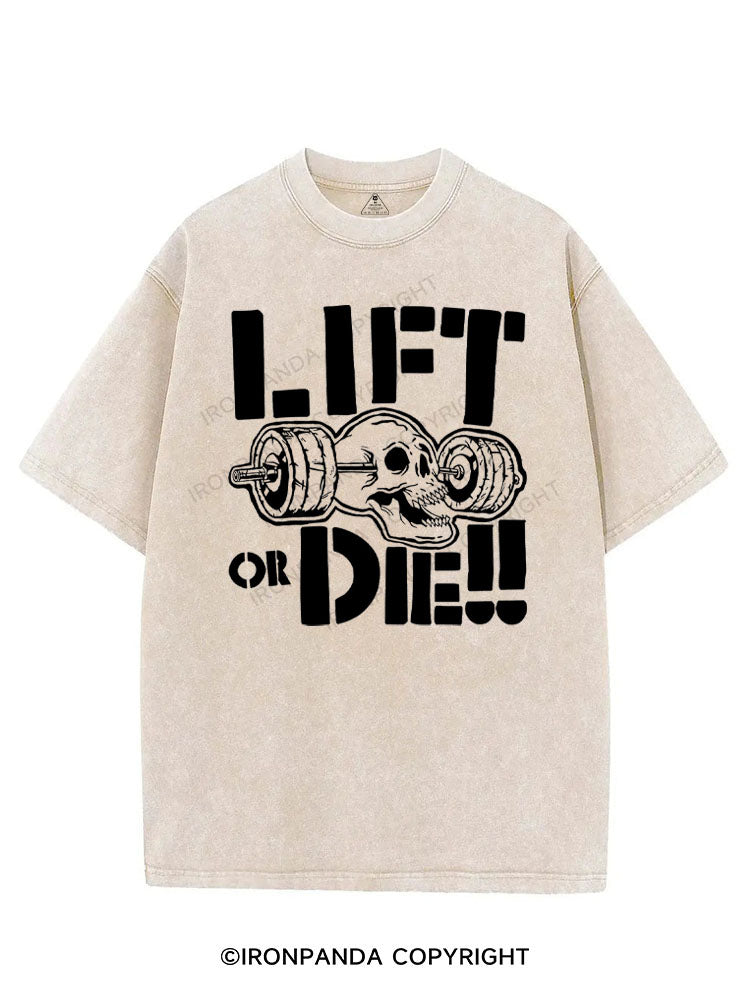 LIFT OR DIE!! VINTAGE GYM SHIRT