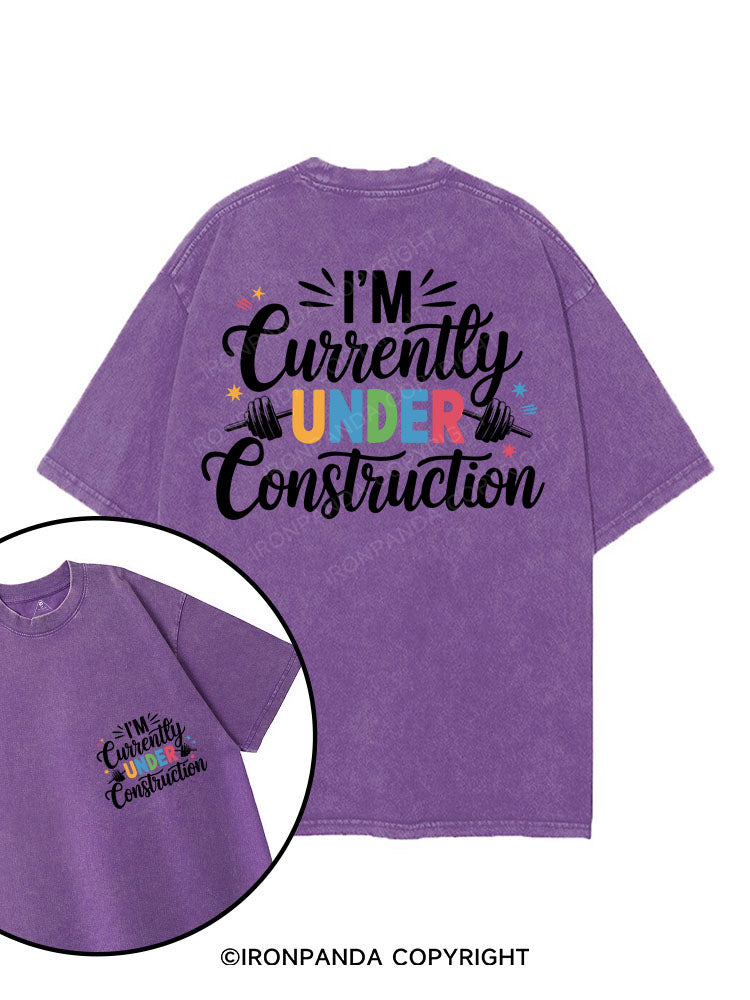 I'M CURRENTLY UNDER CONSTRUCTION printed Gym Shirt