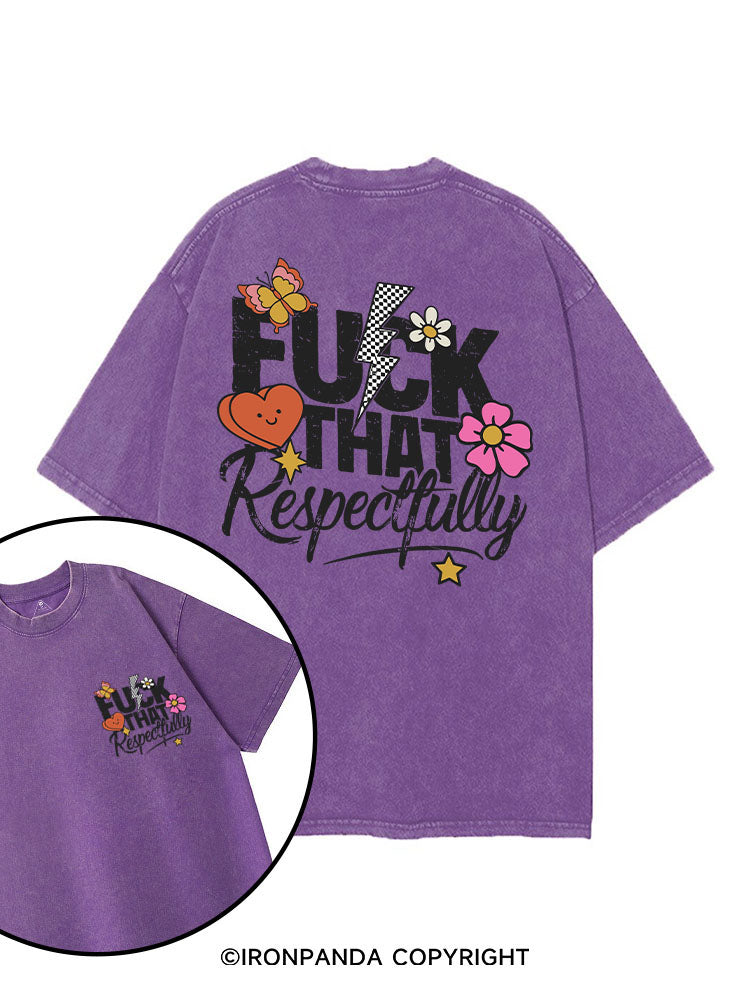 Fuck That Respectfully printed Gym Shirt