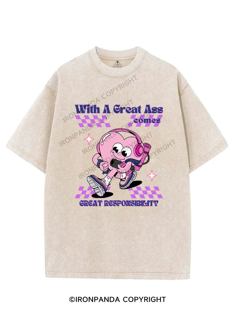 with a great ass comes great responsibility VINTAGE GYM SHIRT