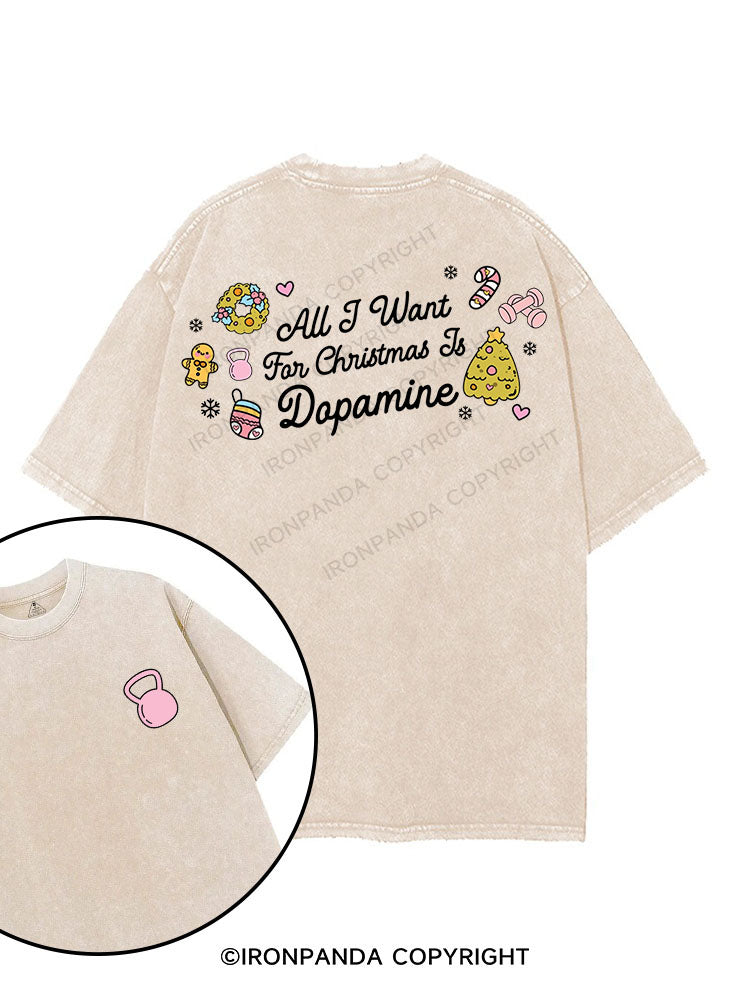ALL I WANT FOR CHRISTMAS IS DOPAMINE printed Gym Shirt