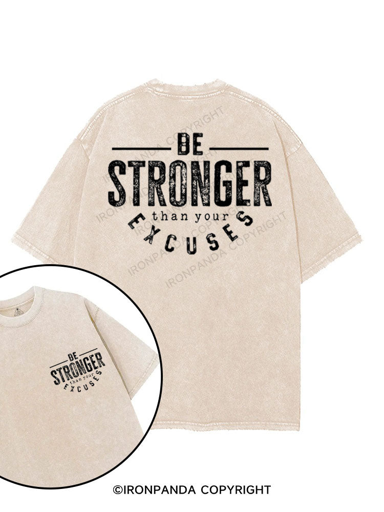 BE STRONGER THAN YOUR EXCUSES printed Gym Shirt