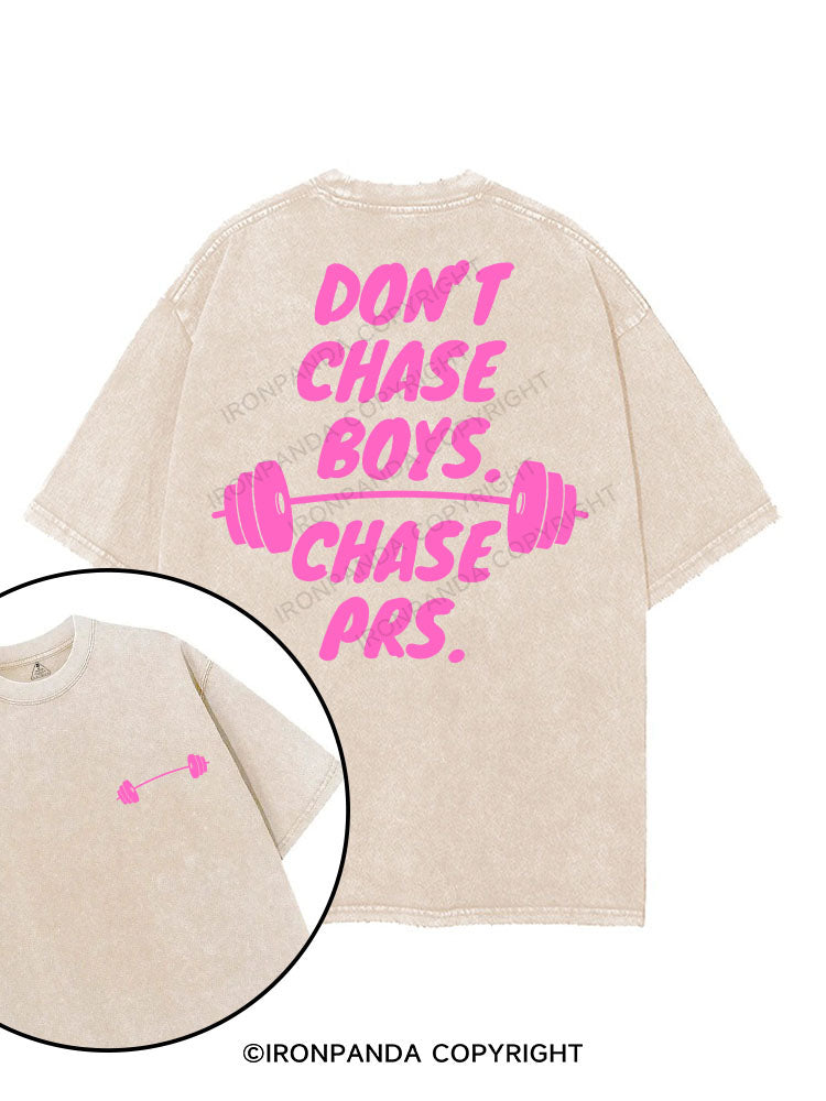 DON'T CHASE BOYS CHASE PRS printed Gym Shirt
