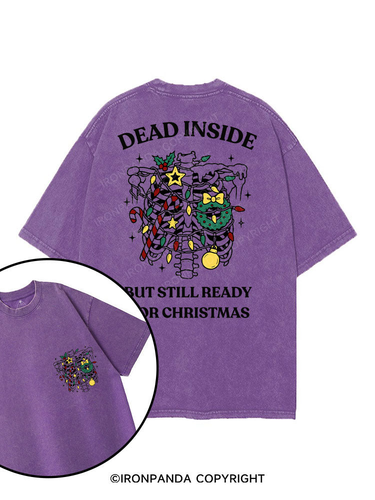 DEAD INSIDE BUT STILL READY FOR CHRISTMAS printed Gym Shirt