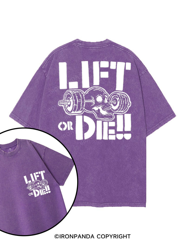 LIFT OR DIE!! printed Gym Shirt