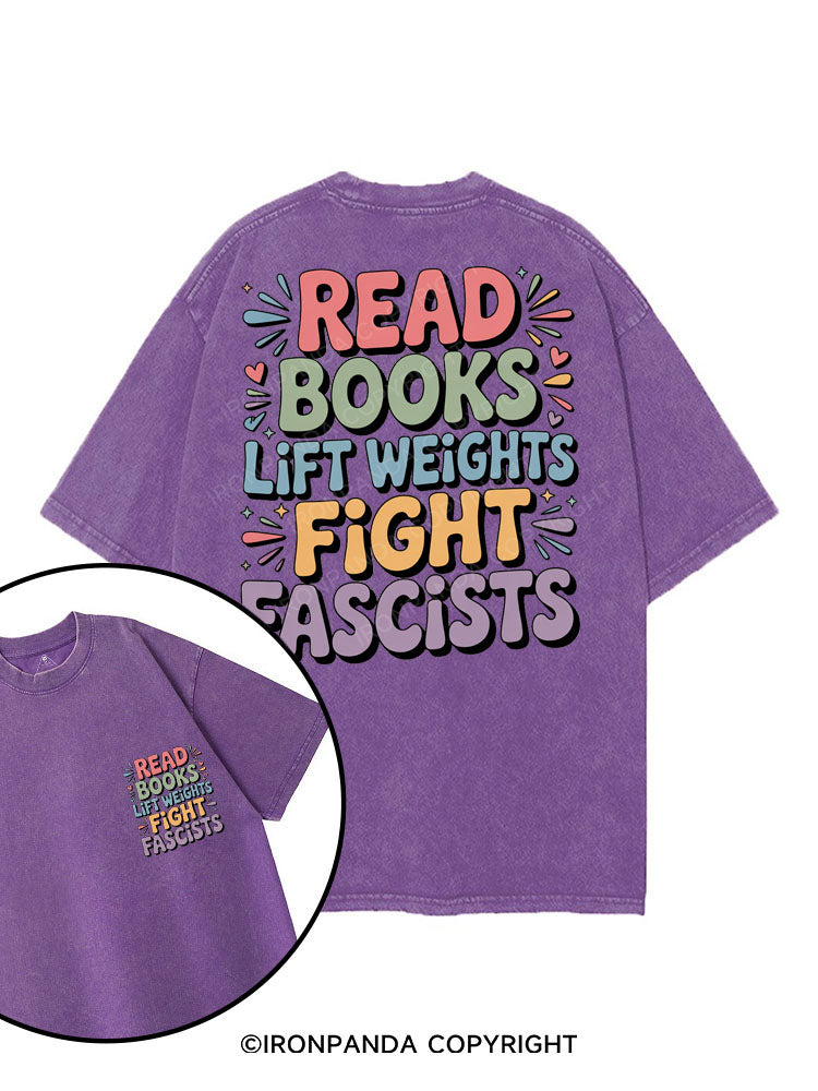 READ BOOKS LIFT WEIGHTS FIGHT FASCISTS printed Gym Shirt