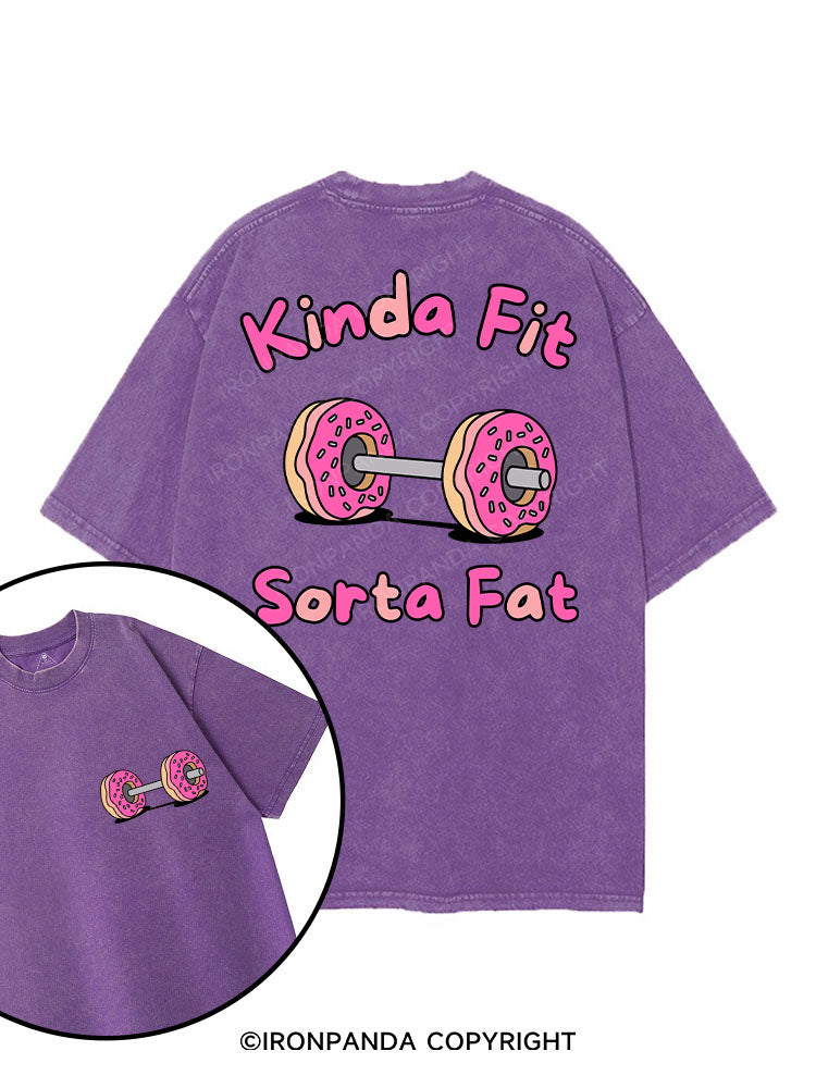 KINDA FIT SORTA FAT printed Gym Shirt