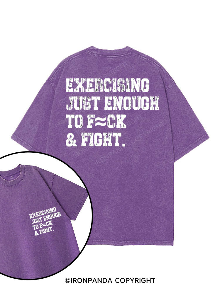 EXERCISING JUST ENOUGH TO F~CK & FIGHT printed Gym Shirt
