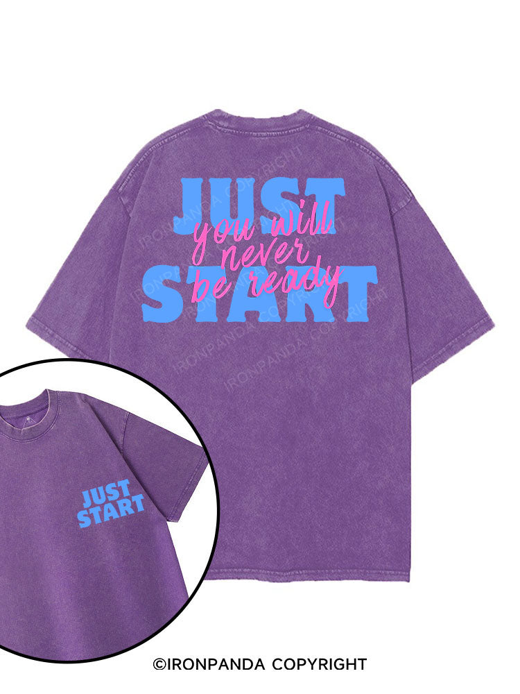 YOU WILL NEVER BE READY JUST START printed Gym Shirt