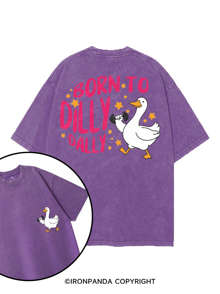 BORN TO DILLY DALLY printed Gym Shirt